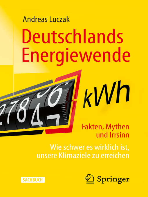 Title details for Deutschlands Energiewende – Fakten, Mythen und Irrsinn by Andreas Luczak - Available